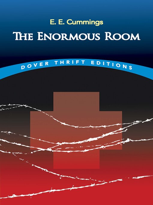 Title details for The Enormous Room by E.E. Cummings - Available